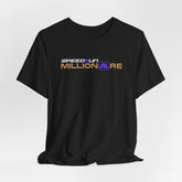 SpeedRun Millionaire Unisex Tee