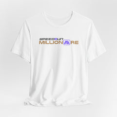 SpeedRun Millionaire Unisex Tee