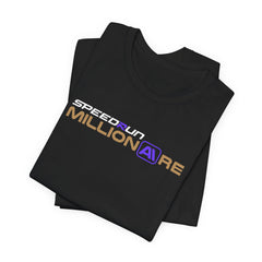 SpeedRun Millionaire Unisex Tee